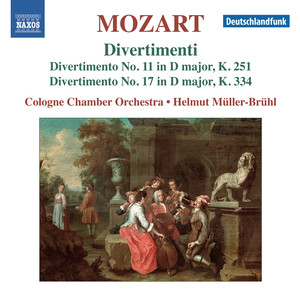 MOZART, W.A.: Divertimenti Nos. 11 and 17 (Cologne Chamber Orchestra, Muller-Bruhl)