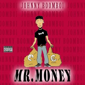 Mr. Money (Explicit)