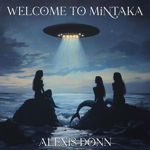 Welcome to Mintaka (Explicit)