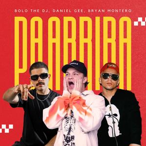 Pa Arriba (feat. Bryan Montero) [Explicit]