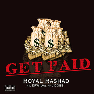 Get Paid(feat. Dfwtone & Dobe) (Explicit)