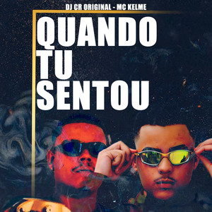 Quando tu sentou (Explicit)