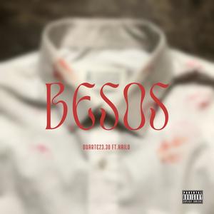 BESOS (feat. Duarte23.30) [Explicit]