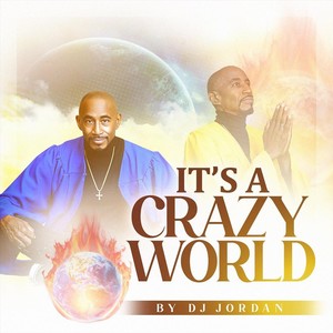 It's a Crazy World