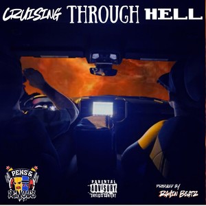 Cruising Through Hell (Explicit)