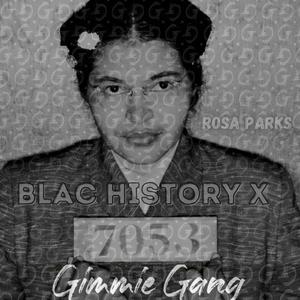 Blac History X(feat. BENNYBOUTIT & Shiesty Smoke) (Explicit)