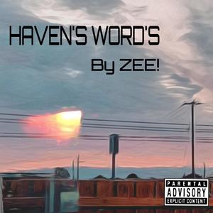 HEAVEN'S WORD'S (Explicit)