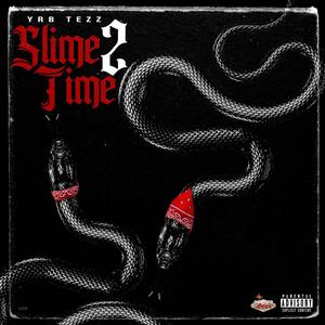 SLIME TIME 2 (DELUXE) [Explicit]