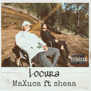 Locura (feat. sheaa)