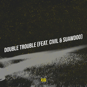 Double Trouble (Explicit)