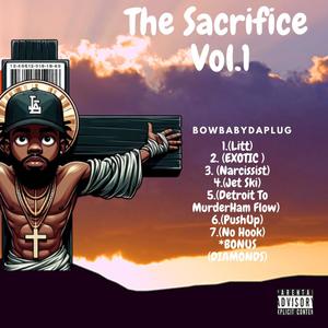 The Sacrifice, Vol. 1 (Explicit)