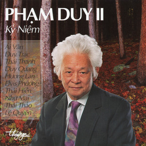 Phạm Duy 2 - Kỷ Niệm