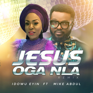 Jesus Oga Nla Remix