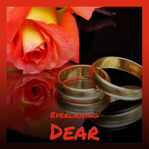 Everlasting Dear