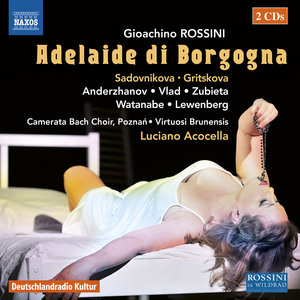 ROSSINI, G.: Adelaide di Borgogna [Opera] (Sadovnikova, Gritskova, Poznań Camerata Bach Choir, Virtu