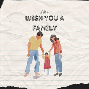 Wish You A Family (Radio Edit)