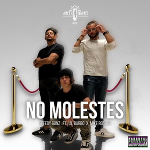 No Molestes(feat. Lil Barbo & Mike Rösher) (Explicit)