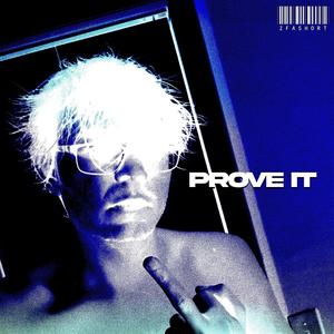 PROVE IT (Explicit)