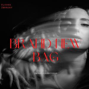 Brand New Bag (feat. 2WINJAY) [Explicit]