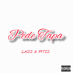 Pede Tapa (Explicit)