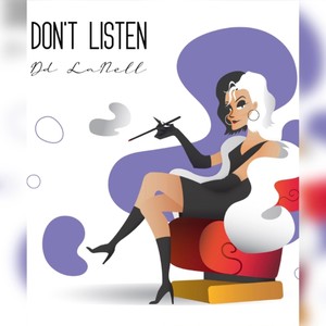 Don't Listen (Explicit)