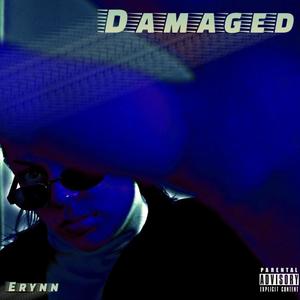 Damaged (Explicit)