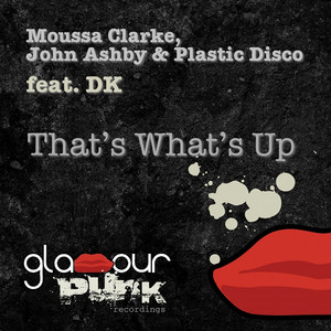 That's What's Up (Original Club Mix)