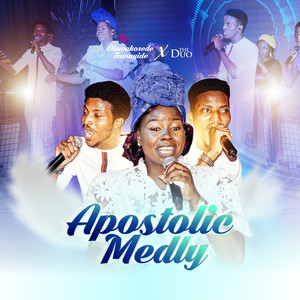 Apostolic Medley