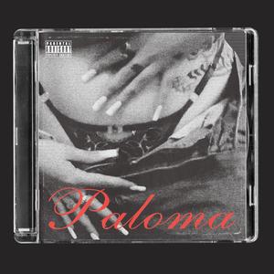 Paloma (Explicit)