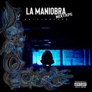 La Maniobra Mixtape (Explicit)