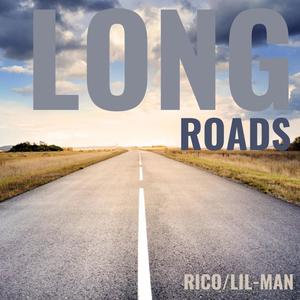 Long Roads (Explicit)