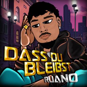 Dass du bleibst (Explicit)