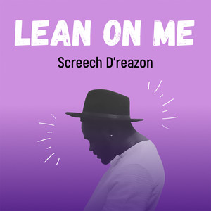 Lean on Me (Explicit)