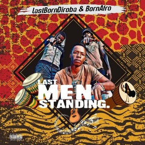 Last Men Standing (Explicit)