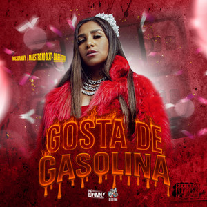 GOSTA DE GASOLINA (Remix)