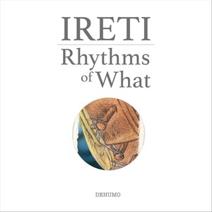 Ireti: Rhythms of What