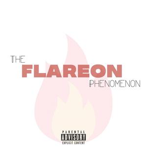 The Flareon Phenomenon (Explicit)