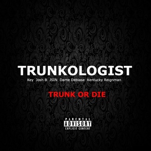 Trunkologist (Trunk or Die) [Explicit]