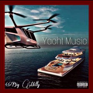 Yacht Music (Explicit)