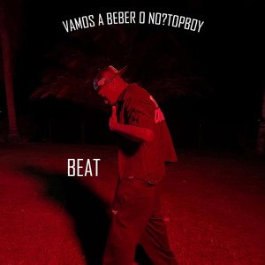 VamosAbeberOno?topboy beat