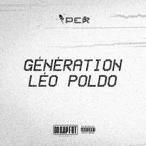 PeR - GÉNÉRATION LÉO POLDO (Explicit)