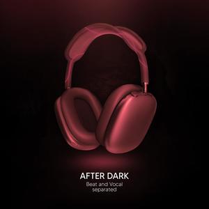 After Dark (9D Audio)