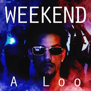 Weekend (Explicit)