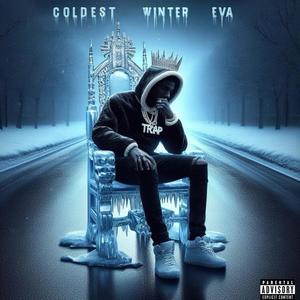 Coldest Winter Eva (Explicit)