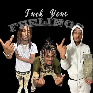 **** Your Feelings (feat. Spoofy Santana & Ghetto Gentleman) [Explicit]