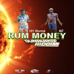 Rum Money (feat. 101 Stunna & MZed)