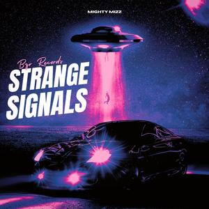 Strange Signals