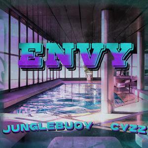 Envy (feat. Cyzz) [Explicit]