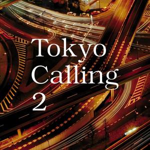 Tokyo Calling 2