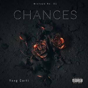 Chances (Explicit)